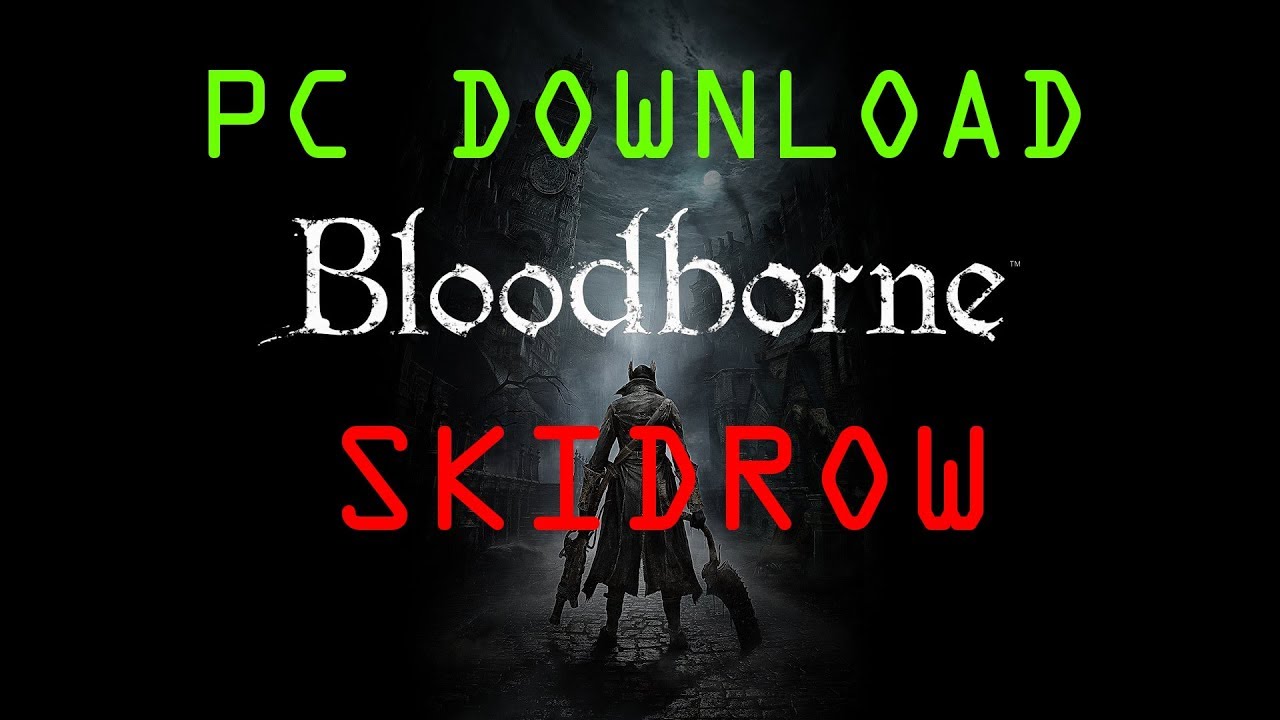 bloodborne pc release confirmed